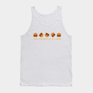 Only Burgers On My Mind Tank Top